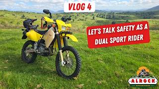 Moto Vlog 4 - Lets Talk Safety as a Dual Sport Rider - Where Do You Compromise ?