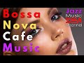 Bossa Nova Cafe Music: Jazz Instrumental Cafe Music for Work, Study, Relax