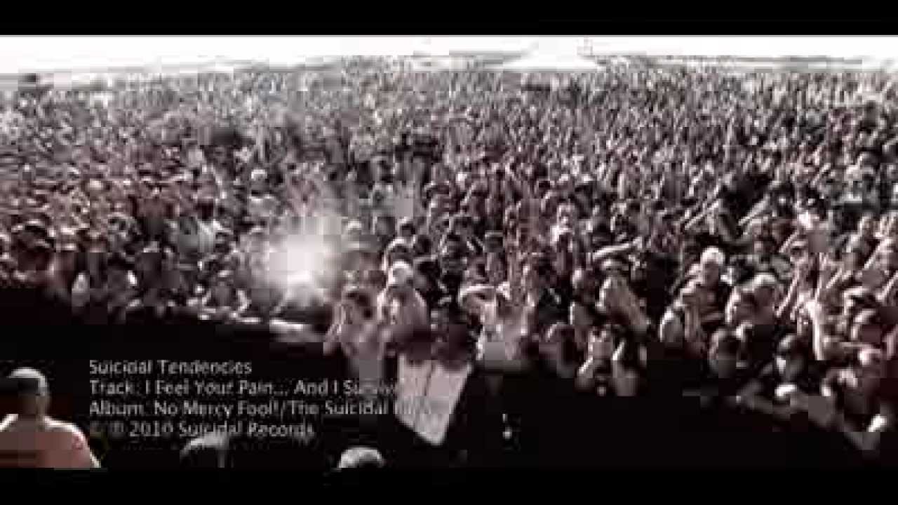 SUICIDAL TENDENCIES - I FEEL YOUR PAIN (OFFICIAL HD)