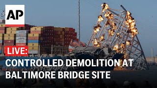 Live Controlled Demolition At Baltimore Bridge Collapse Site