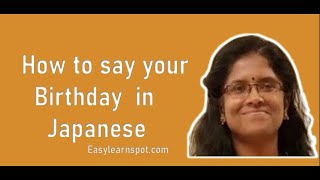 How to say your birthday in Japanese| Learn to talk in Japanese through Tamil [2020]