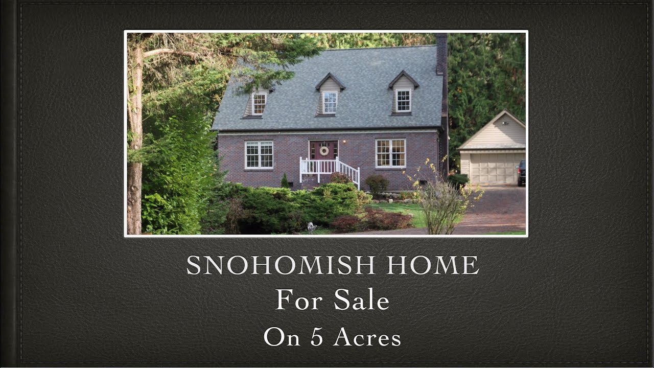 Snohomish WA Home For Sale Zoned For Horse Property YouTube