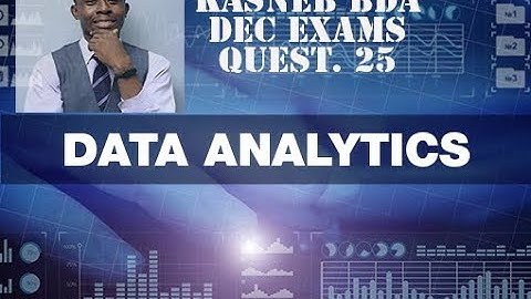 Business Data Analytics KASNEB DECEMBER EXAMS Q25 - (Regression Analysis)