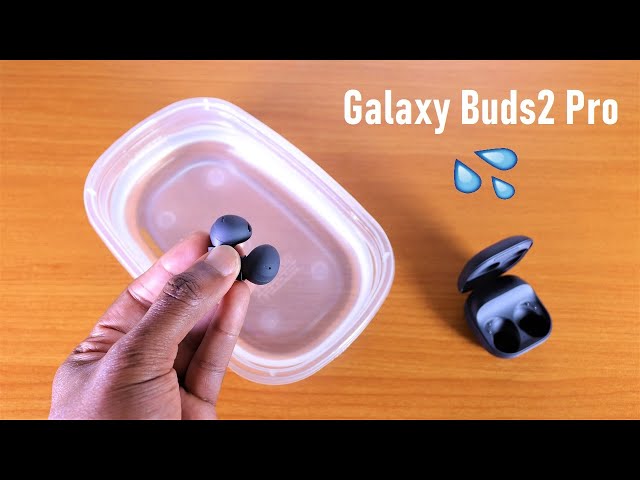 Samsung Galaxy Buds2 Pro Water Test 