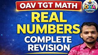 REAL NUMBERS COMPLETE CONCEPT||OAV TGT MATHEMATICS|| NCERT CONCEPT REAL NUMBER||