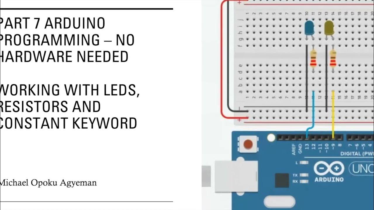 Part 7 Programming Arduino without Hardware Working with LEDs