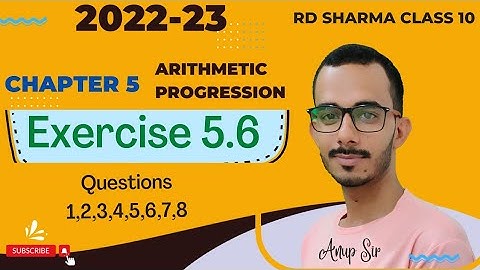 RD Sharma 2022 | Exercise 5.6 Q1 to Q8 RD Sharma class 10th | Chapter 5 AP RD Class 10 | Anup sir