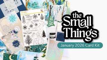 Card Kit Reveal and Inspiration: The Small Things