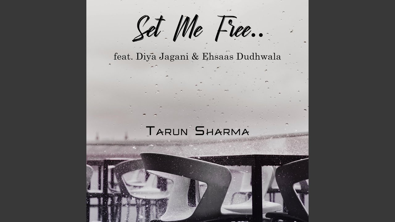 Obejrzyj Set Me Free (feat. Diya Jagani & Ehsaas Dudhwala) w YouTube Obejrzyj Set Me Free (feat. Diya Jagani & Ehsaas Dudhwala) w YouTube