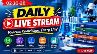 Information Pharmaguideline Live 02-10-2026 | Learn Pharmaceutical Concepts Live | GMP, Valodation  and more Guide