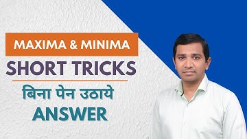 MAXIMA AND MINIMA I SHORT TRICKS