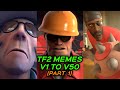 Tf2 memes for 3 hours and 8 minutes  v1 to v50 part 1