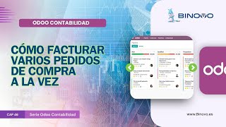 ODOO Contabilidad | Tutorial 46 📌 Cómo facturar varios pedidos de compra a la vez.