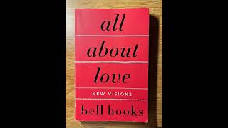 'All About Love: New Visions' Chapter 5 - Spirituality: Divine Love - bell hooks