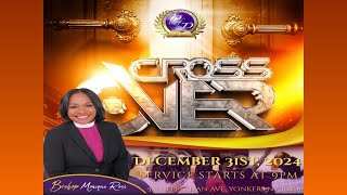 Cross Over 2024 Service | Bishop Monique Ross