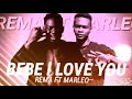 Marleo ft rema  bb i love you extraire audio