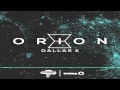 DallasK - Orion (Original Mix)