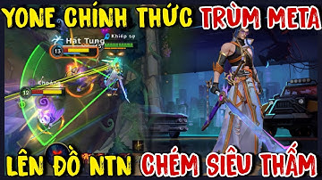 TỐC CHIẾN : Trùm Meta Mới Chính Là Đây, Ngài Yone Sau Chỉnh Sửa Lên Đồ NTN Cân Hếttttt