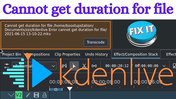 kdenlive Error cannot get duration for file | Video length is wrong while audio length is right Bug