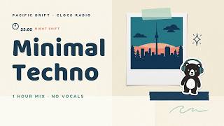 Minimal Techno — Techno Mix Vol.245 · 1 Hour of Soft Chill Music to Work & Relax · Pacific Drift screenshot 4