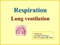 Lecture 19. Lung Ventilation Part 2