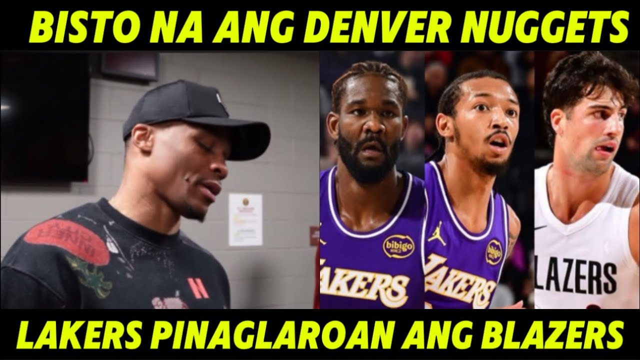 Tustado ang Blazers kay Ayton Hachimura at Smith jr! Westbrook binisto ang Nuggets nako po