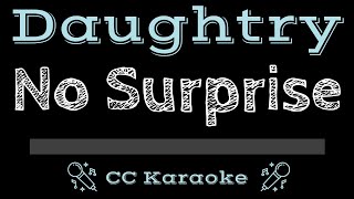 Daughtry • No Surprise (CC) [Karaoke Instrumental Lyrics]