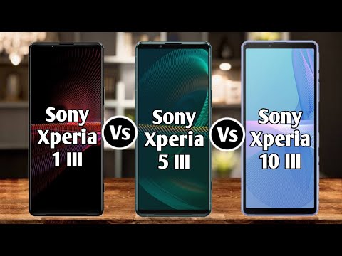 Sony Xperia 1 III Vs Sony Xperia 5 III Vs Sony Xperia 10 III