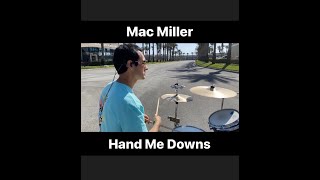 Mac Miller Hand Me Downs Drum Cover