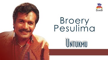 Broery Pesulima - Untukmu (Official Music Audio)