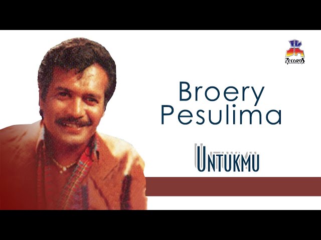 Broery Pesulima - Untukmu (Official Music Audio) class=
