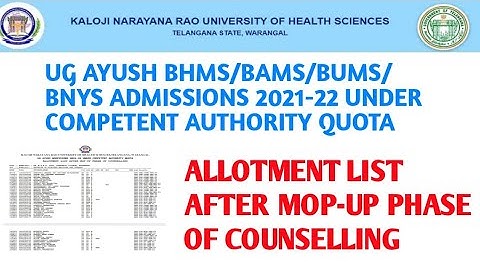 KNRUHS- ALLOTMENT LIST AFTER MOP-UP PHASE OF COUNSELLING FOR ADMISSIONS INTO AYUSH-BHMS BAMS COURSES