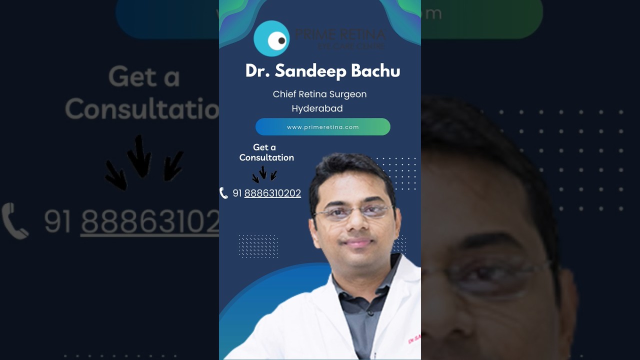 Dr Sandeep Bachu, Best Retina Surgeon in Hyderabad