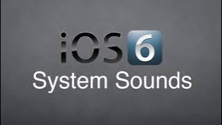iOS 6 System Sounds