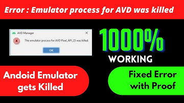 Emulator process for AVD was killed | *FIXED* Issue | 1000% WORKING |