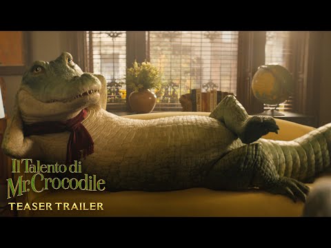 Il Talento di Mr. Crocodile - Teaser Trailer