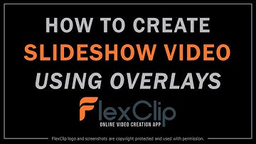 How to Create Slideshow Video with Overlay in FlexClip