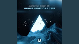 Highs In My Dreams