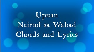 Video thumbnail of "Upuan - Nairud sa Wabad Cover | Chords and Lyrics"