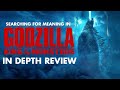 The Spirituality of Godzilla: King of the Monsters | In Depth Review