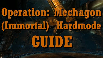 Operation: Mechagon Hardmode Guide | World of Warcraft