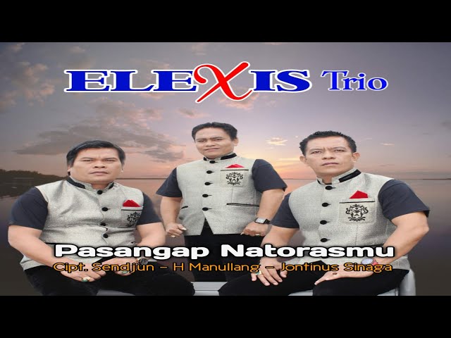 PASANGAP NATORASMU||TRIO ELEXIS||LAGU BATAK TERBARU class=