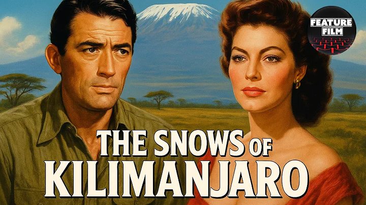 The Snows of Kilimanjaro (1952) – Full Movie | Gregory Peck, Ava Gardner | Classic Romance Drama thumbnail