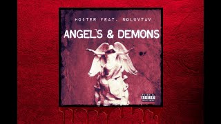 ho$ter (feat. NoLuvTav) - Angels & Demons (Official Visualizer & Lyrics)