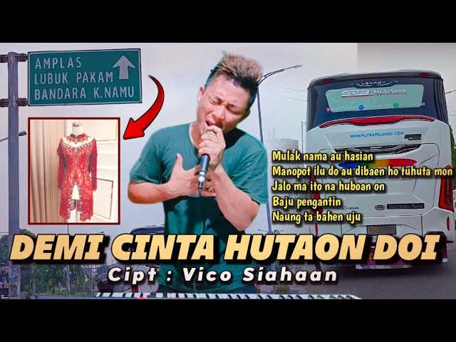 DEMI CINTA HU TAON DOI | Cipt : Vico Siahaan | Voc : Hendra Silalahi class=