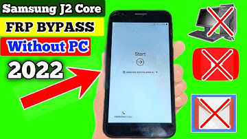 Samsung J2 Core(J260G) Frp/Bypass Google Account Lock 2022 Without PC