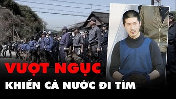 Mãn nhãn! Tù nhân gương mẫu vượt ngục 15.500 cảnh sát tuy bắt - Cuộc vượt ngục của Tatsuma Hirao