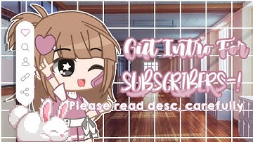 {Open} Gift Intro For Subscribers! (Read desc, carefully.)