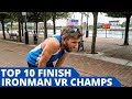 IRONMAN VR10 RACE VLOG - TOP 10 FINISH