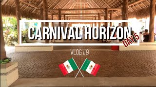 Carnival Horizon Cruise | Day 5 - Cozumel